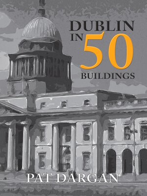 cover image of Dublin in 50 Buildings